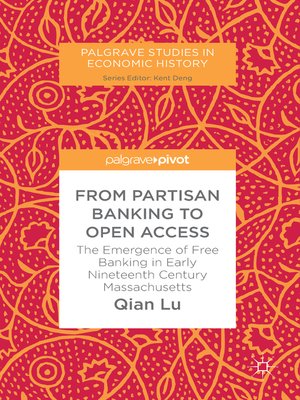 cover image of From Partisan Banking to Open Access